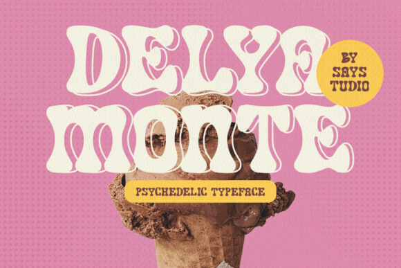 Delya Monte: The Psychedelic Typeface for Bold Editorial Design