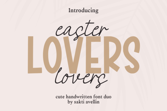 Easter Lovers Duo: A Stylish Typeface for Modern Editorial Design