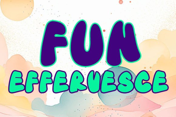 Effervesce Fun: A Playful Display Typeface for Editorial Design