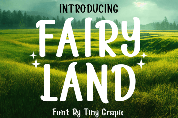 Fairy Land: A Playful Display Font for Cute Branding Projects