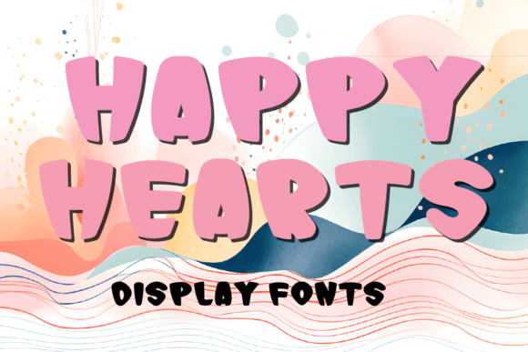 Happy Hearts: A Joyful Display Font for Brand Identity