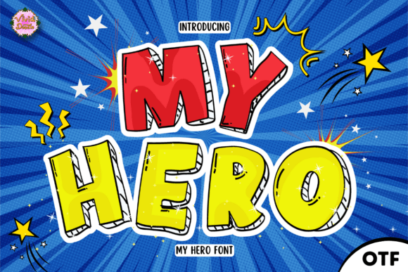 My Hero: A Bold Typeface for Dynamic Campaigns