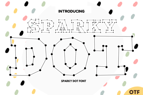 Sparky Dot: The Modern Playful Typeface for Small Business Branding