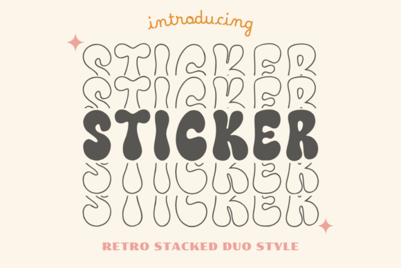 Sticker Stacked: The Retro Duo Display Font for Handmade Brands